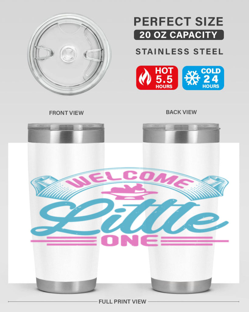 Welcome little one Style 163#- baby- tumbler