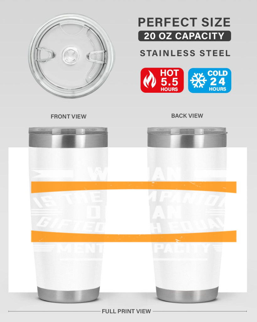Woman is the companion of man gifted with equal mental capacity Style 15#- womens day- Tumbler