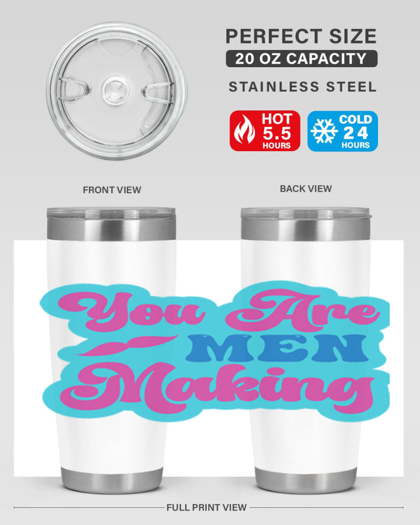 You Are Men Making 678#- mermaid- Tumbler
