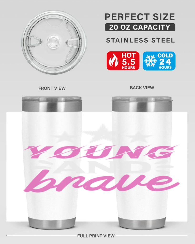 Yound and Brave Style 160#- baby- tumbler