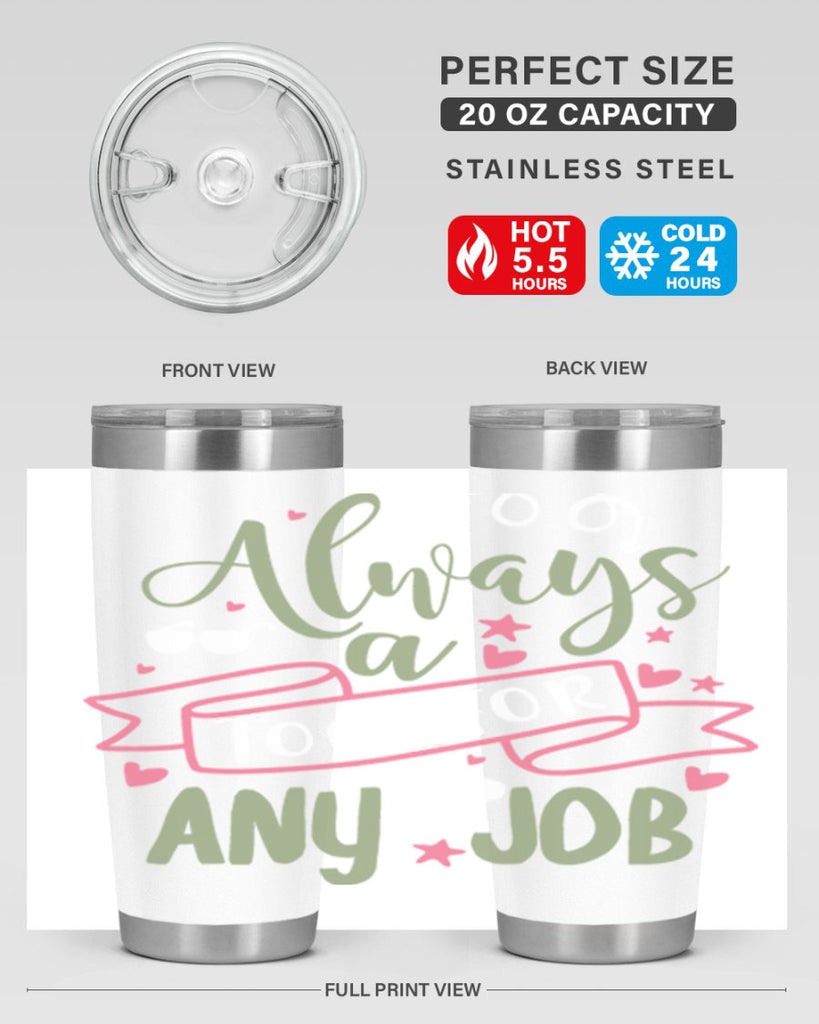 always a tool for any job 113#- fathers day- Tumbler