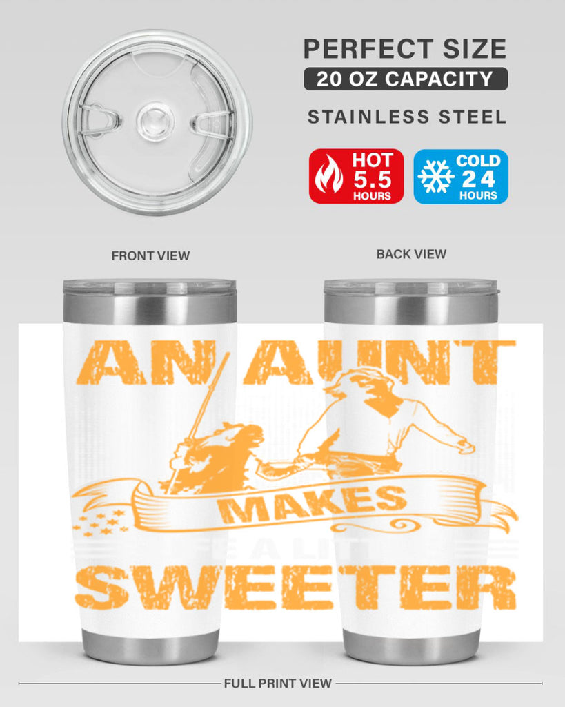 an aunt makes life a little sweeter 5#- mothers day- Tumbler
