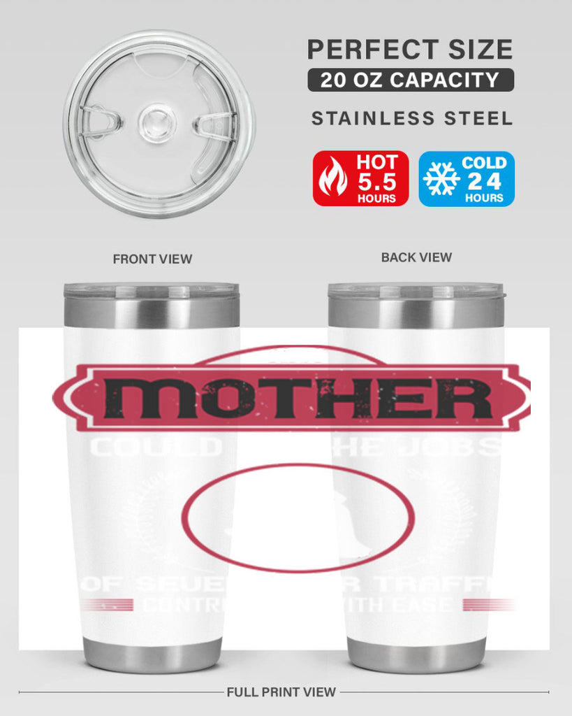 any mother could do 90#- mothers day- Tumbler