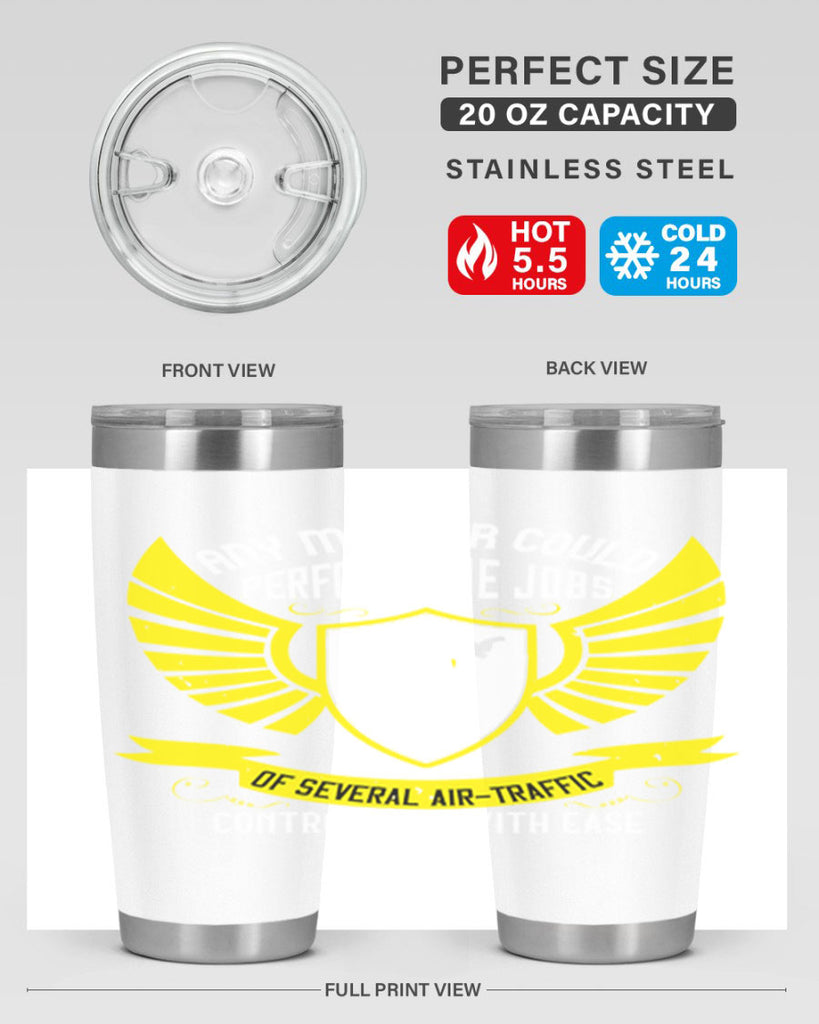 any mother could perform 88#- mothers day- Tumbler