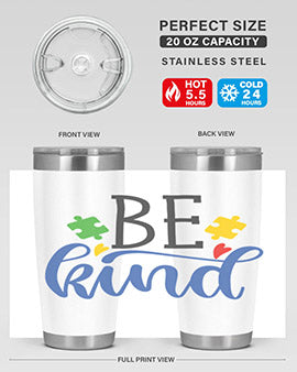be kind Style 8#- autism- Tumbler