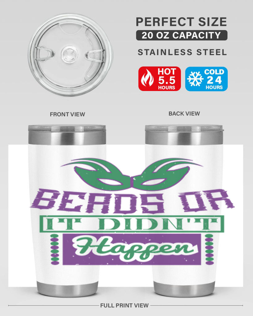beads or it didnt happen 27#- mardi gras- Tumbler