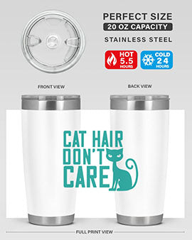 cat hair dont care Style 30#- cat- Tumbler