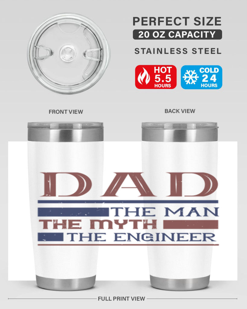 dad the man the myth the engineer Style 24#- engineer- tumbler