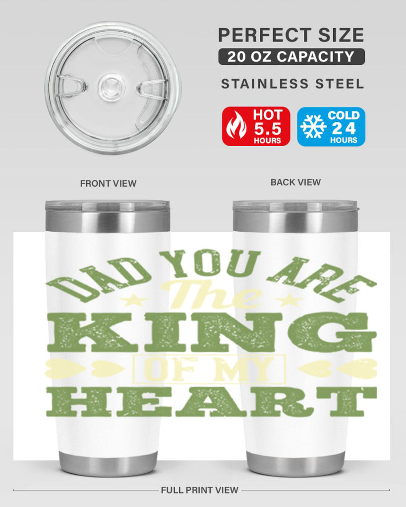 dad you are the king of my heart 253#- fathers day- Tumbler