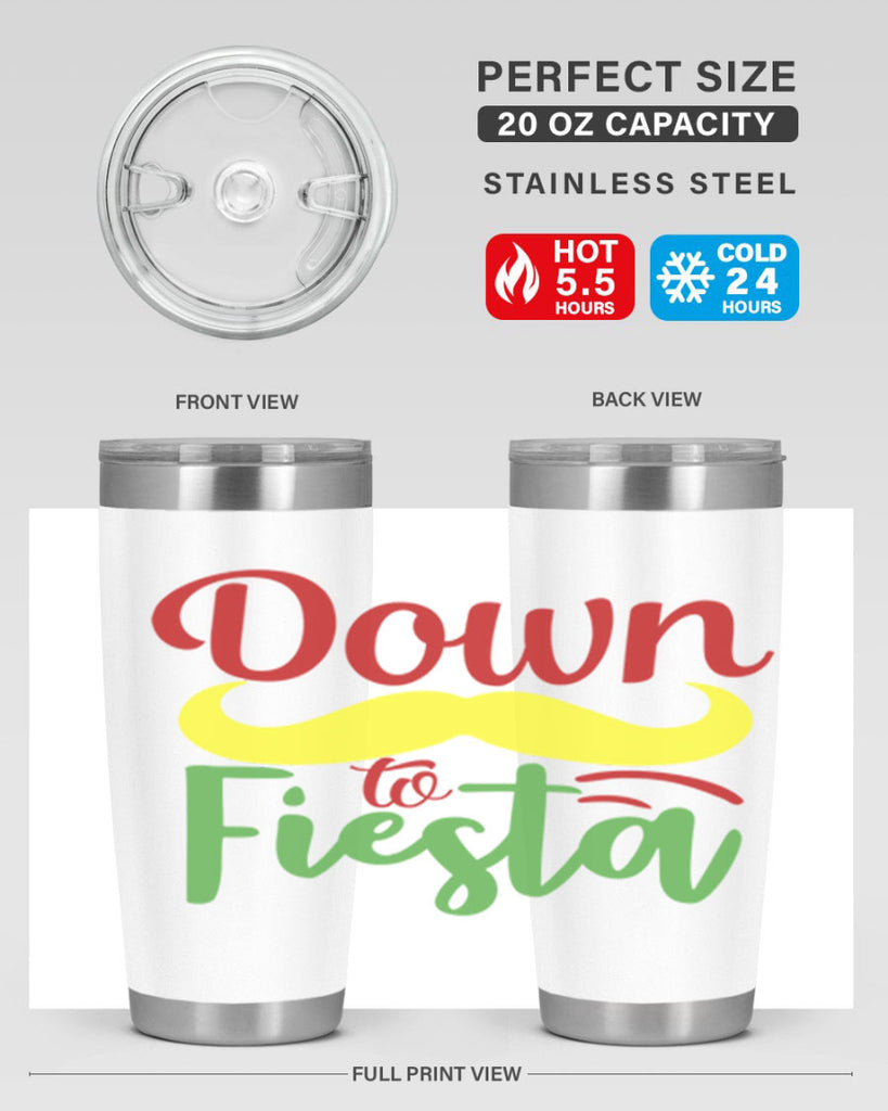down to fiesta 3#- cinco de mayo- Tumbler