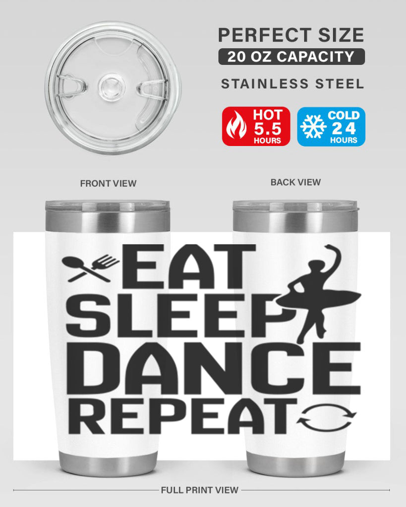 eat sleep dance repeat 35#- ballet- Tumbler