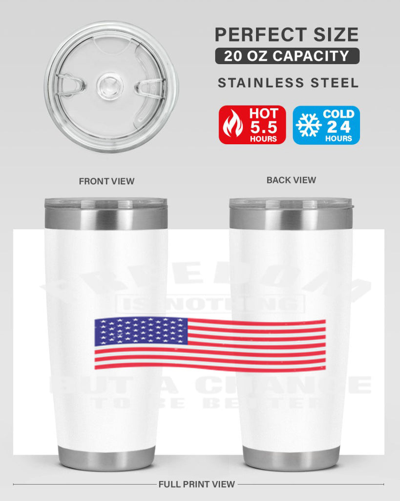 freedom is nothing but a chance to be better Style 81#- Fourt Of July- Tumbler