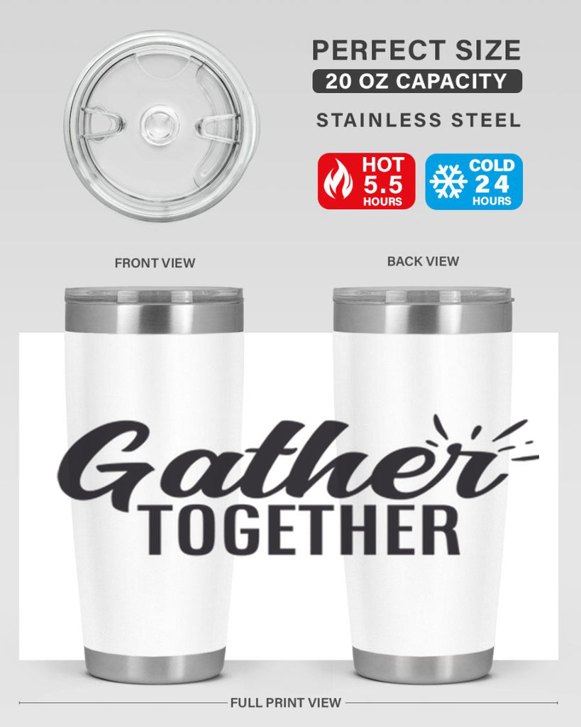gather together 60#- thanksgiving- Tumbler