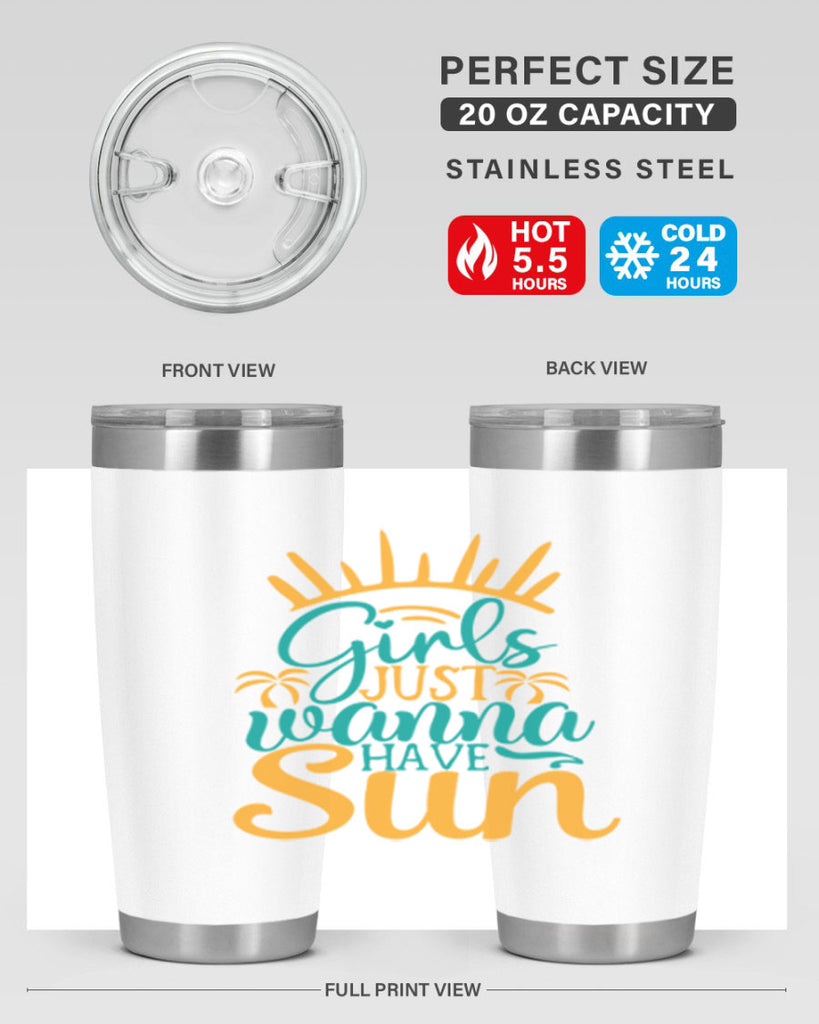 girls just wanna have sun Style 102#- summer- Tumbler