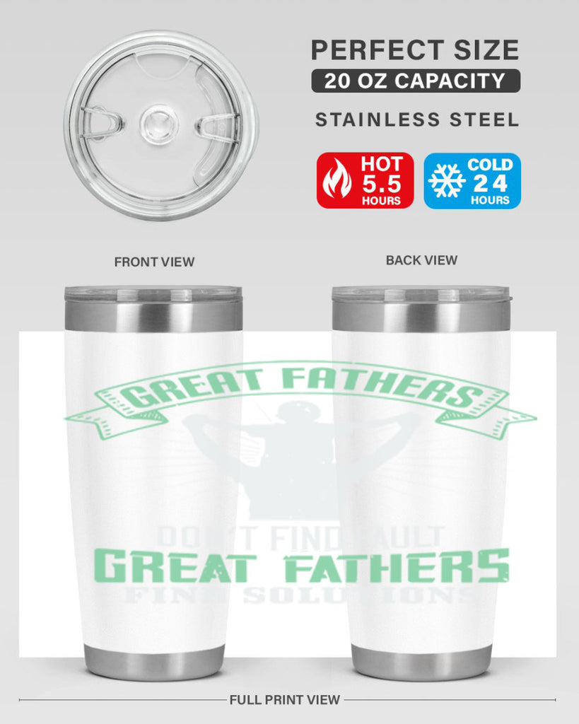 great fathers don’t find fault 218#- fathers day- Tumbler