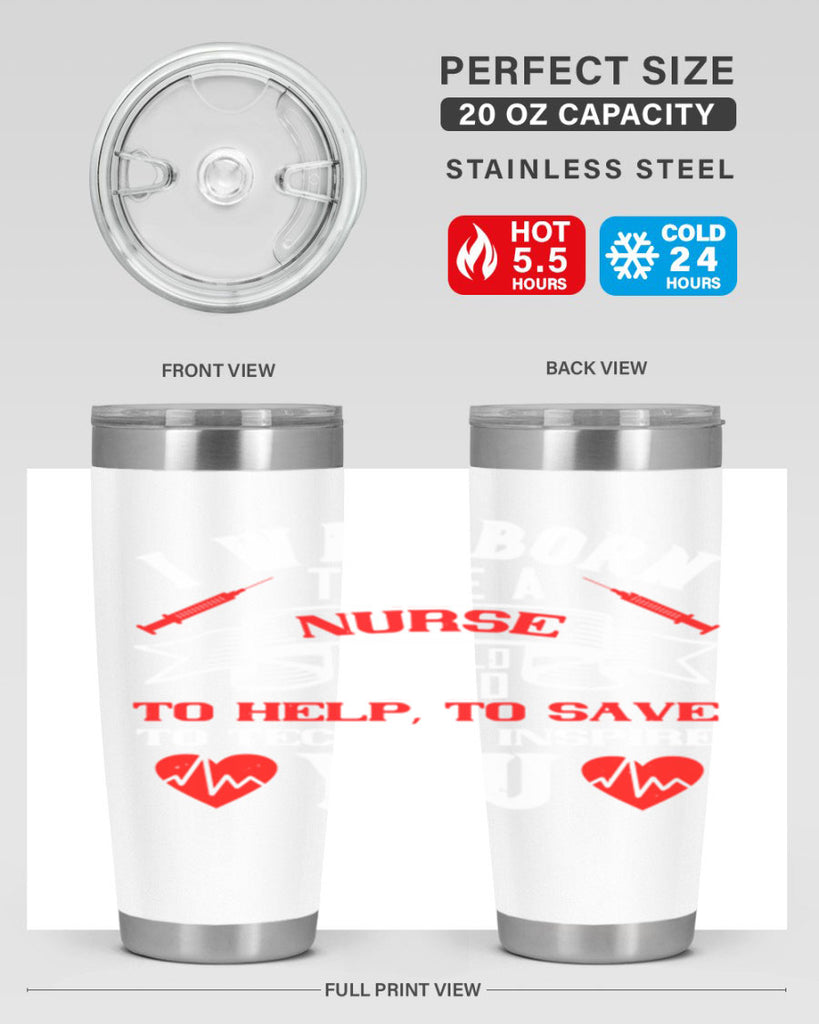 i was born to be a Style 314#- nurse- tumbler
