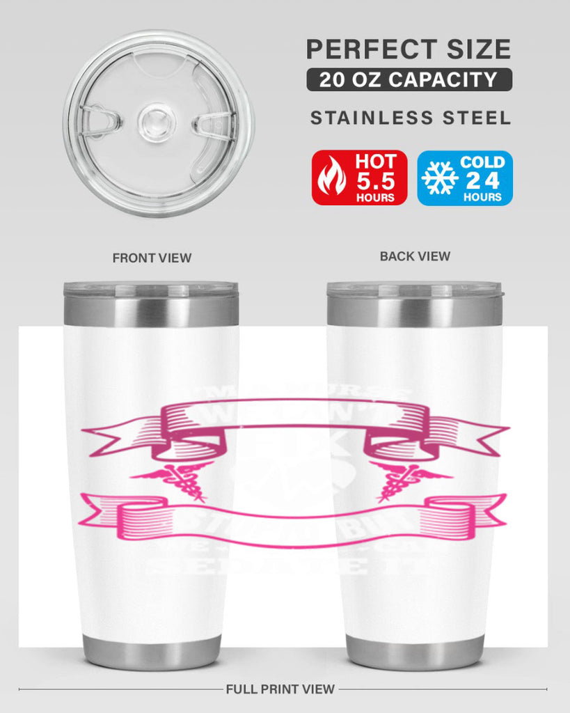 im a nurse we cant fix Style 310#- nurse- tumbler