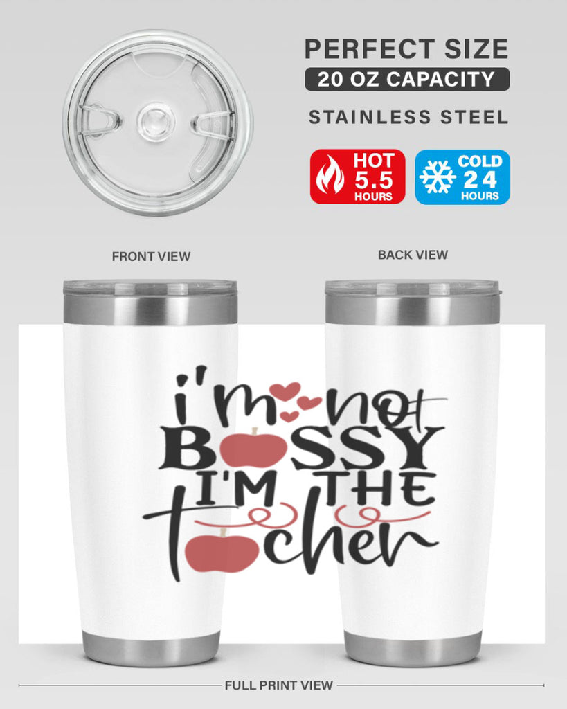 im not bossy im the teacher Style 174#- teacher- tumbler