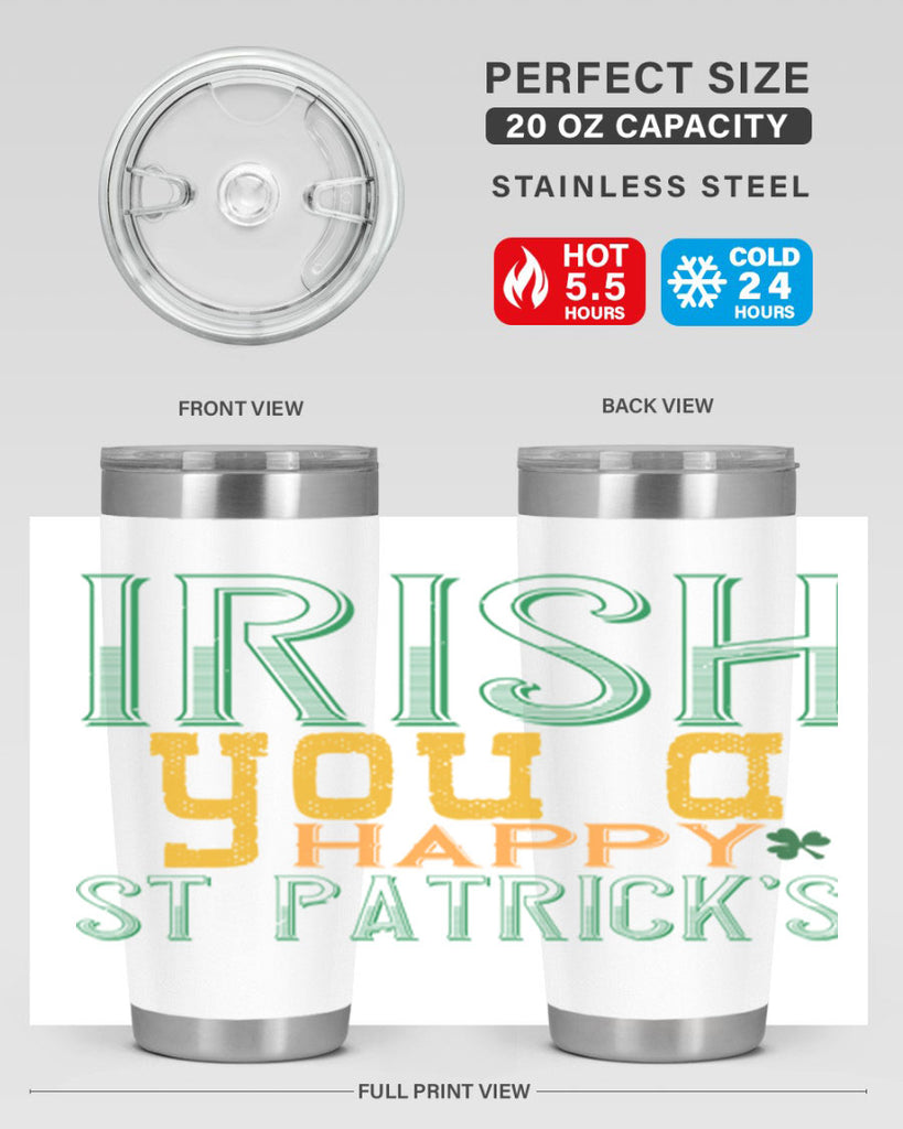 irish you a happy st patrick’s Style 132#- St Patricks Day- Tumbler