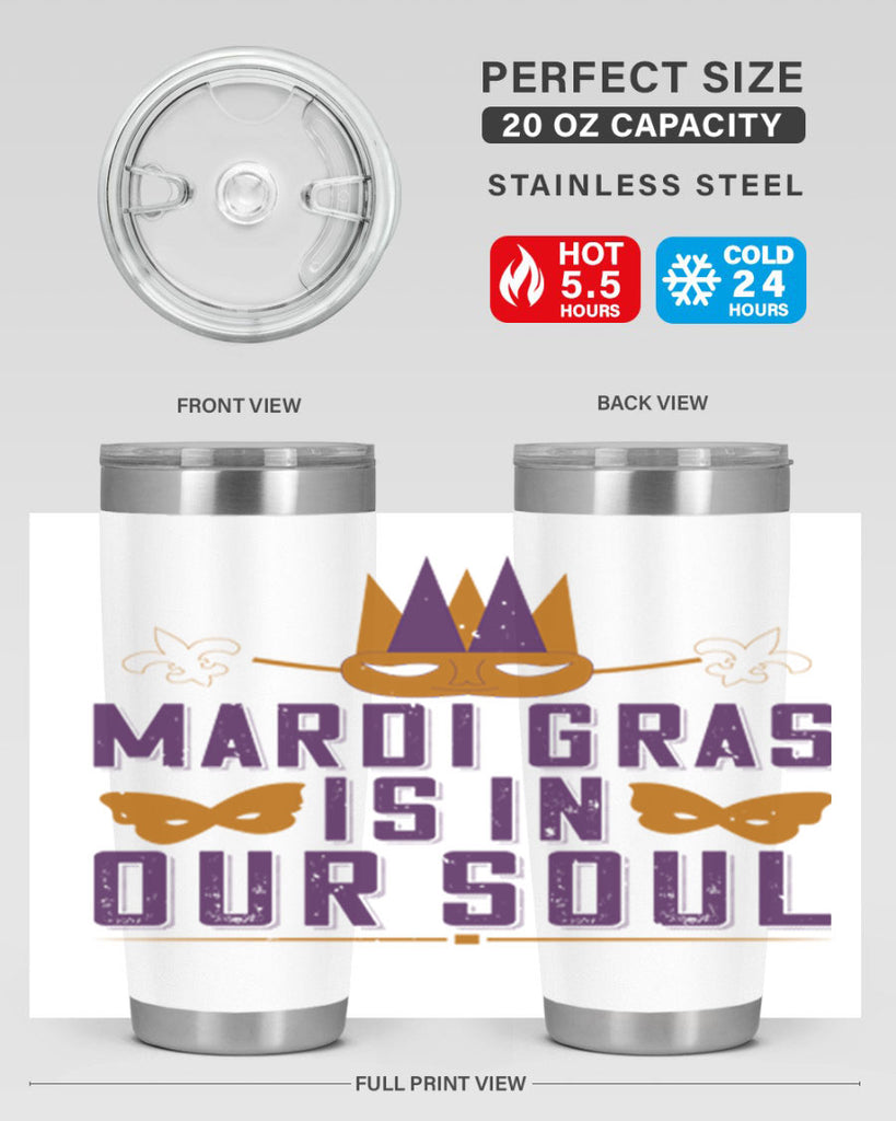 mardi gras is in our soul 46#- mardi gras- Tumbler