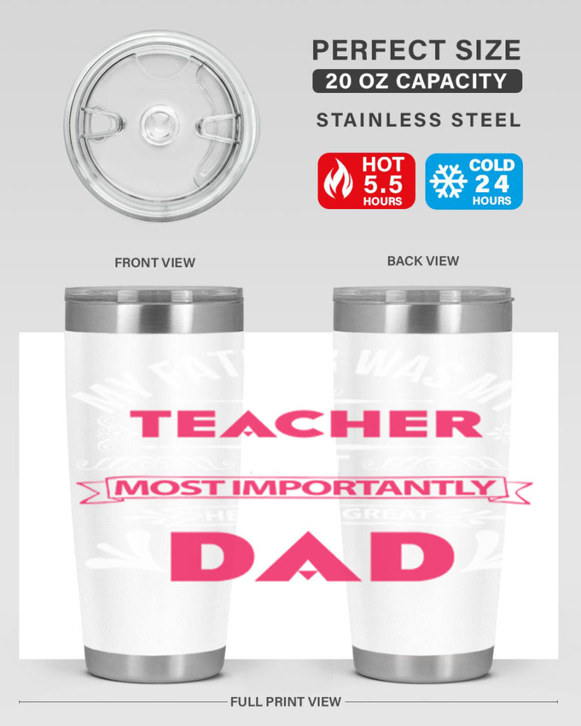 my father was my 251#- fathers day- Tumbler