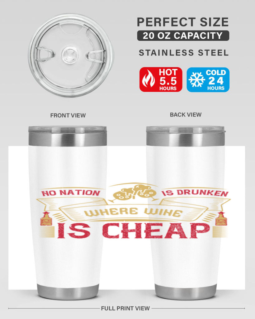 no nation is drunken where wine is cheap 31#- drinking- Tumbler