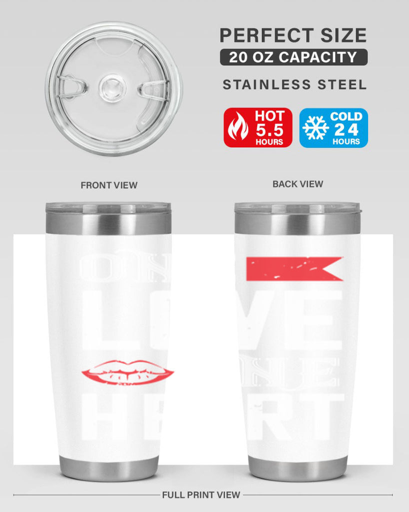 one love one heart 32#- valentines day- Tumbler