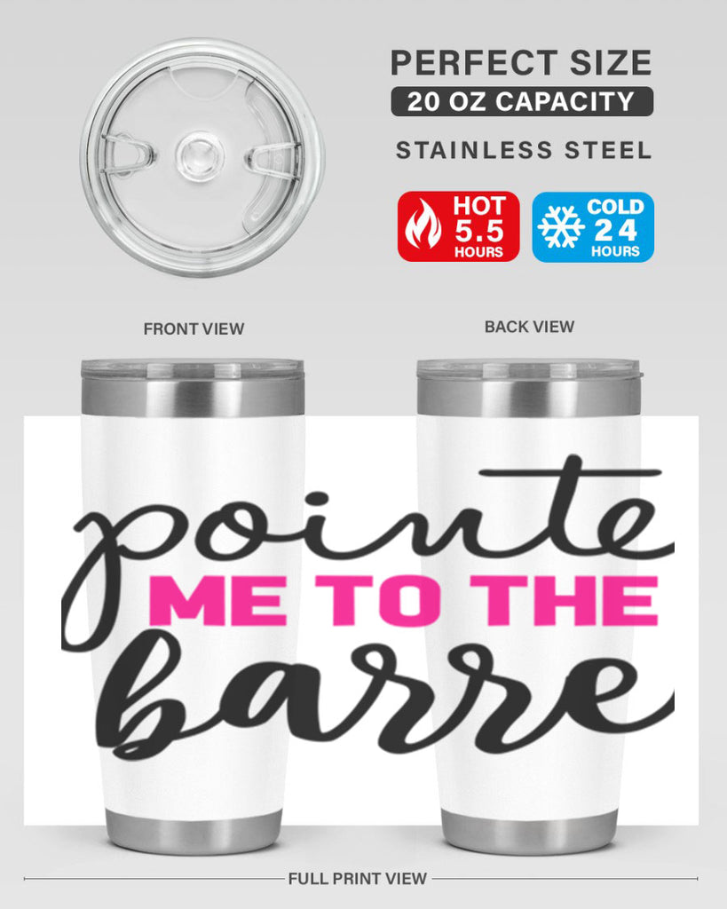 pointe me to the barre 68#- ballet- Tumbler