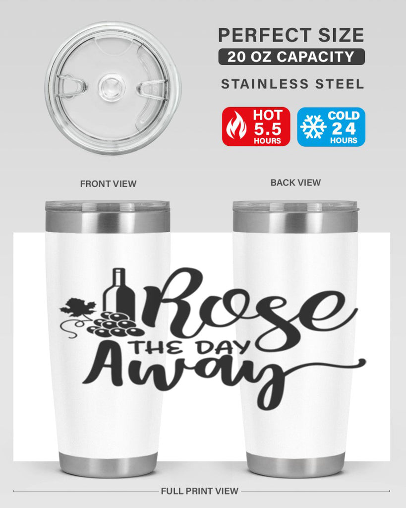 rose the day away 172#- wine- Tumbler