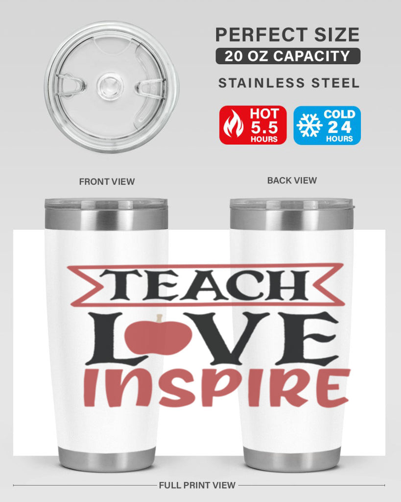 teach love inspre Style 147#- teacher- tumbler
