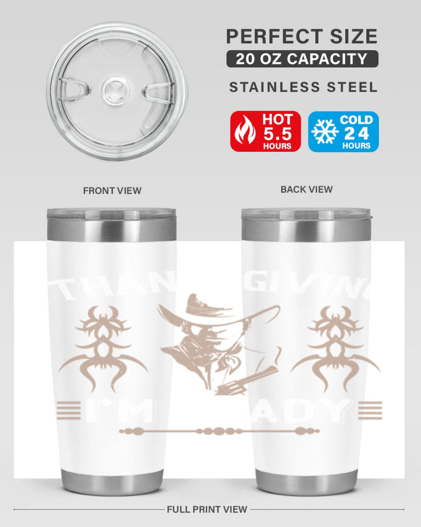 thanks giving im ready 15#- thanksgiving- Tumbler