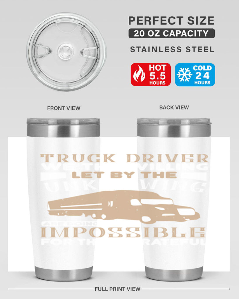 truck driver we the willing let by the z Style 15#- truck driver- tumbler