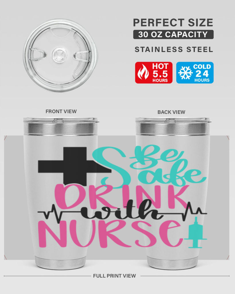 Be Safe Drink With A Nurse Style Style 223#- nurse- tumbler