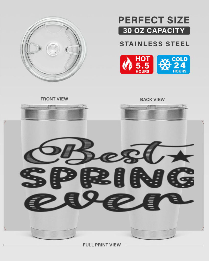 Best Spring Ever 33#- spring- Tumbler