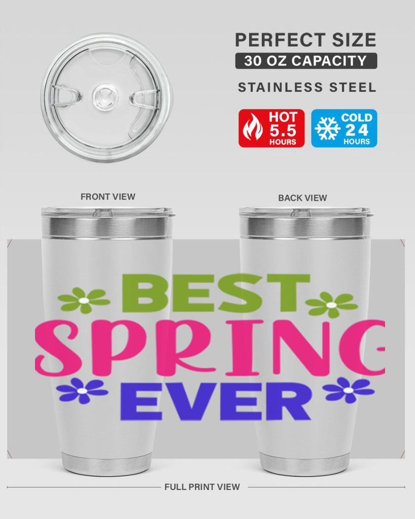 Best Spring Ever 34#- spring- Tumbler
