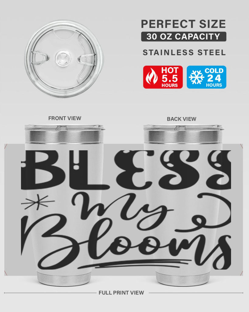 Bless My Blooms  63#- spring- Tumbler