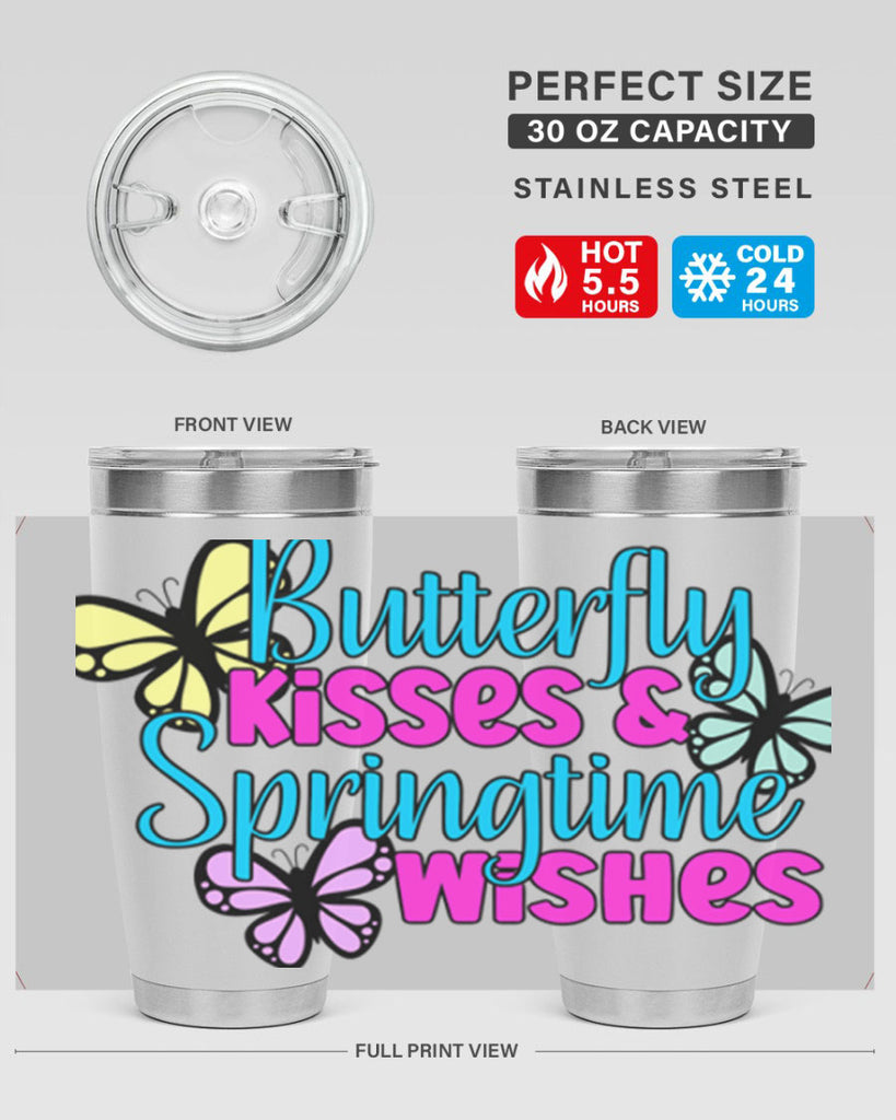 Butterfly kisses & springtime wishes95#- spring- Tumbler