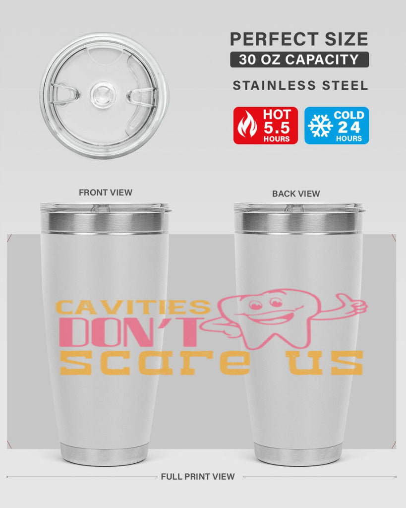Cavities don’t scare us Style 49#- dentist- tumbler