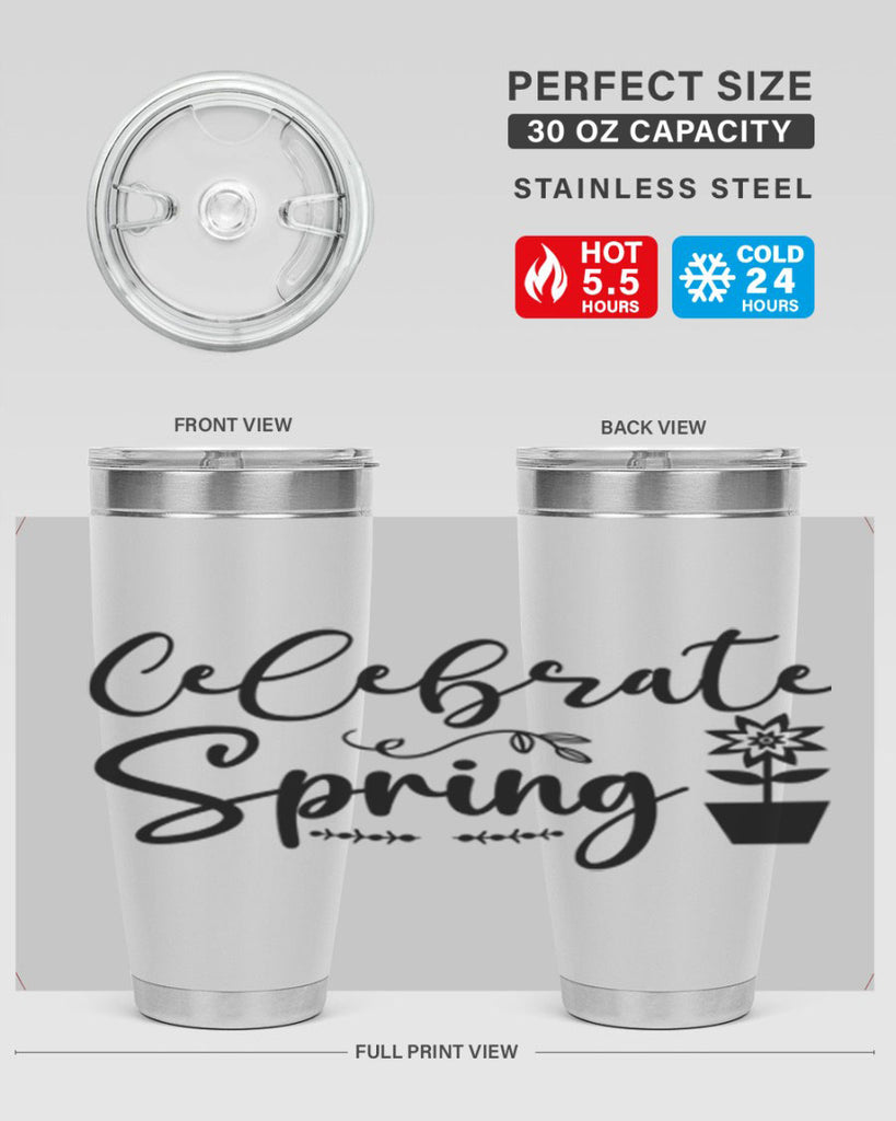 Celebrate Spring 101#- spring- Tumbler