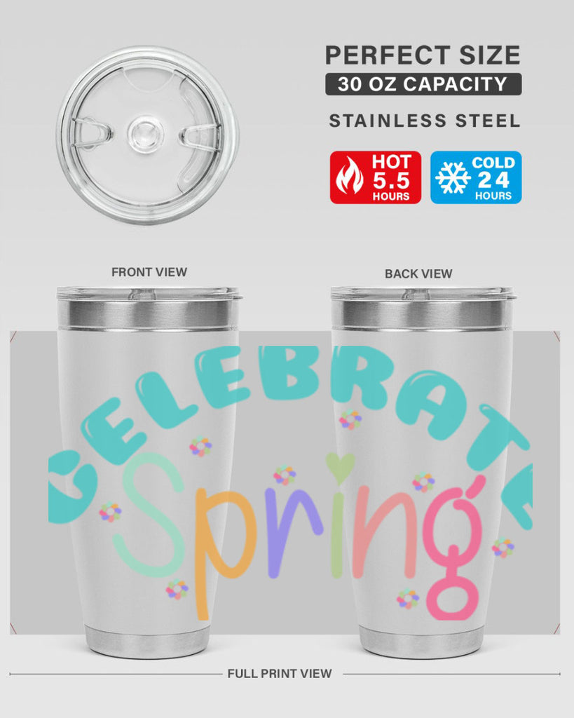 Celebrate Spring103#- spring- Tumbler