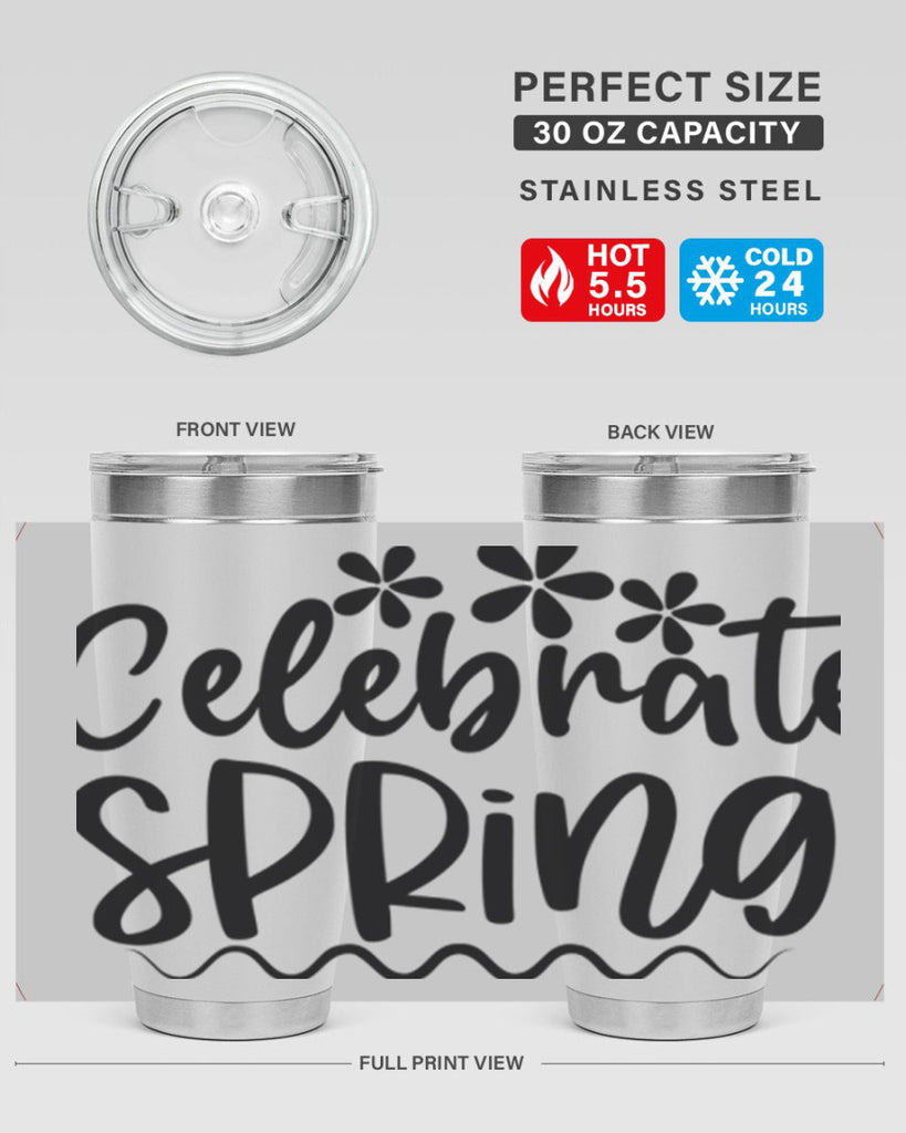 Celebrate spring  108#- spring- Tumbler