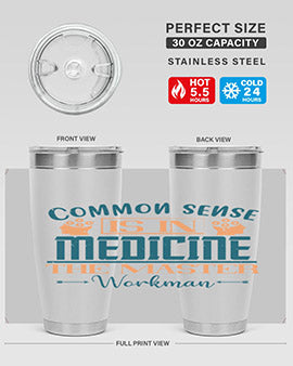 Common sense is in medicine the master workman Style 6#- diabetes- Tumbler