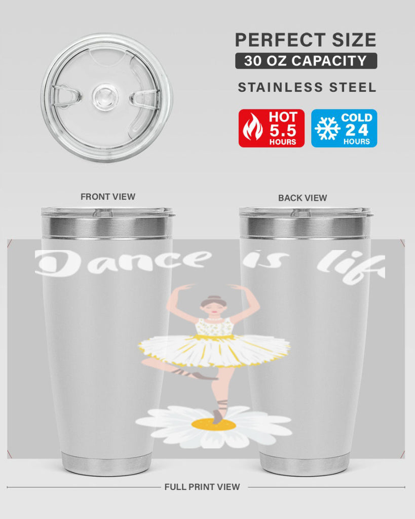 DANCE IS LIFE Ballet Dancing Ballet 29#- ballet- Tumbler