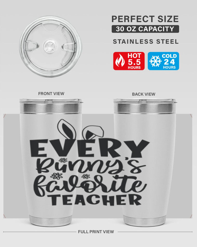 Every bunnys favorite teacher  135#- spring- Tumbler