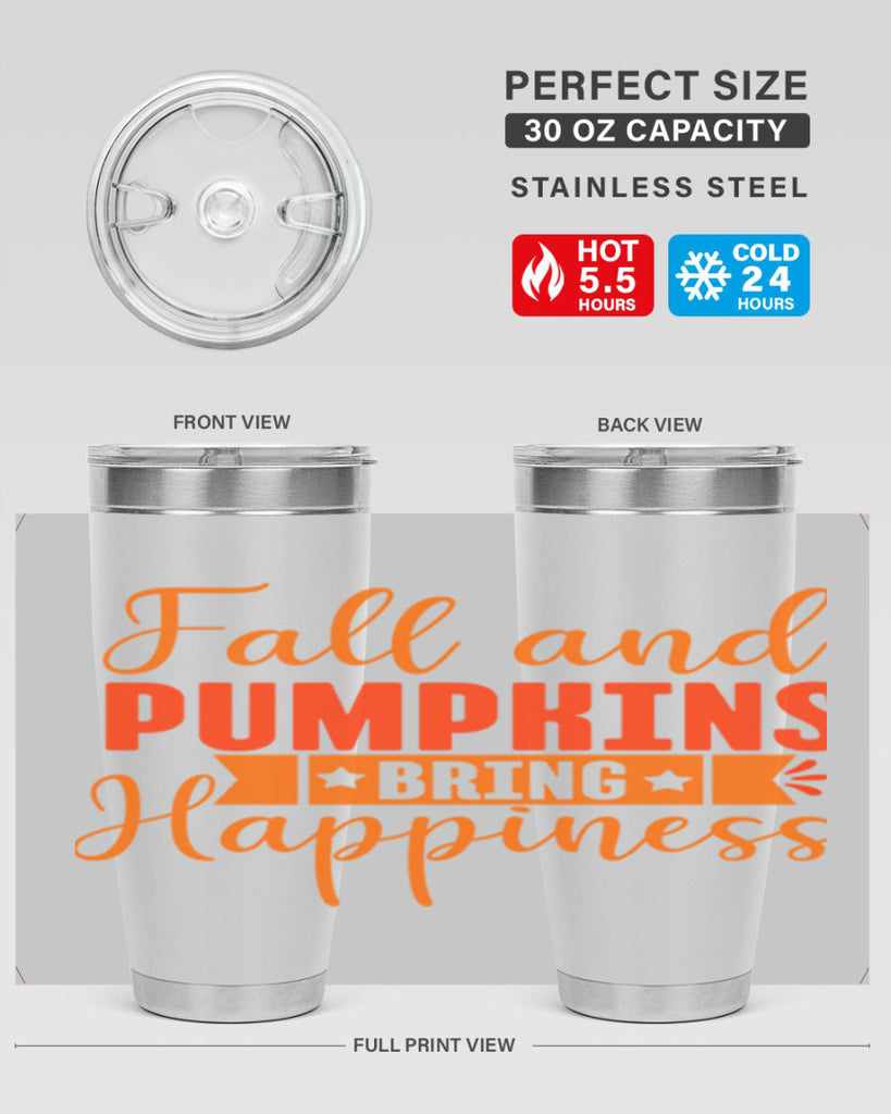 Fall And Pumpkins Bring Happiness Design 84#- fall- Tumbler