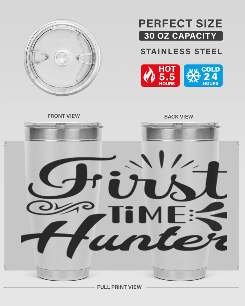 First Time Hunter  140#- spring- Tumbler