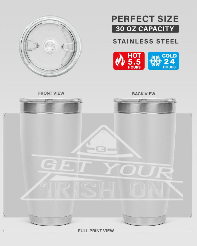 Get your Irish on Style 137#- St Patricks Day- Tumbler