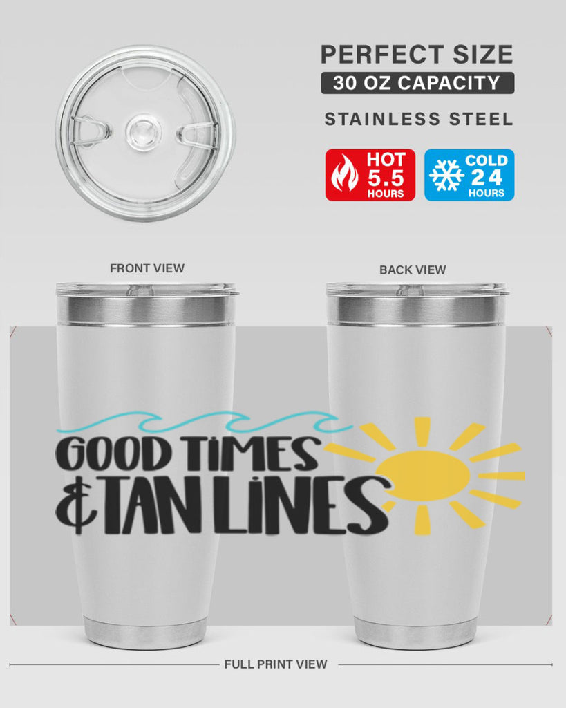 Good Times Tan Lines Style 43#- summer- Tumbler