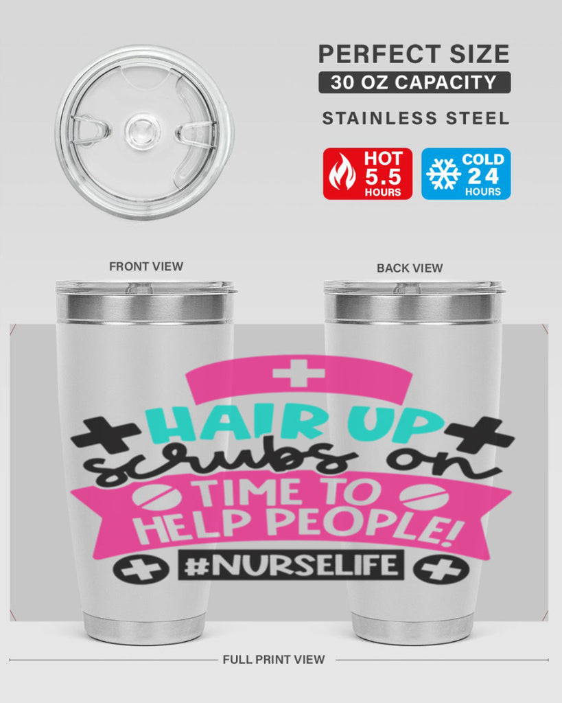 Hair Up Scrubs On Time To Help People Nurselife Style Style 180#- nurse- tumbler