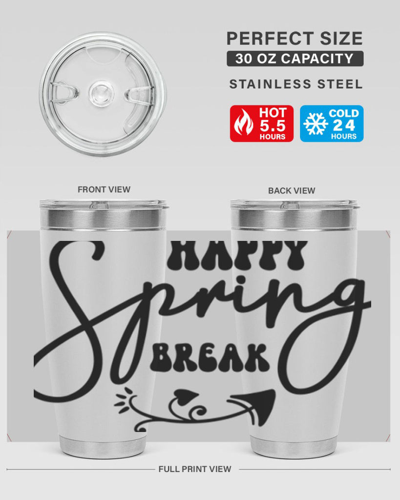 Happy Spring Break159#- spring- Tumbler